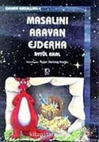 Masalını Arayan Ejderha / Orman Masalları 4