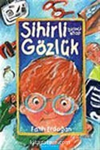 Sihirli Gözlük 1.Kitap