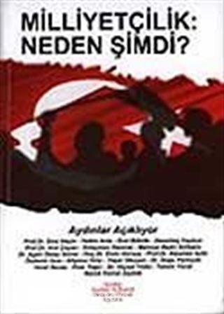 Milliyetçilik Neden Şimdi?