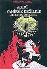 Ağrı Sahipsiz Değildir / Ağrı Kürt Ulusal Baş Kaldırısı