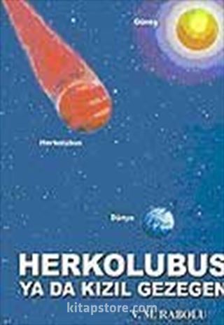 Herkolubus Ya Da Kızıl Gezegen