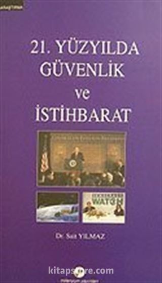 21. Yüzyılda Güvenlik ve İstihbarat